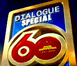 Dialogue - 60 Years